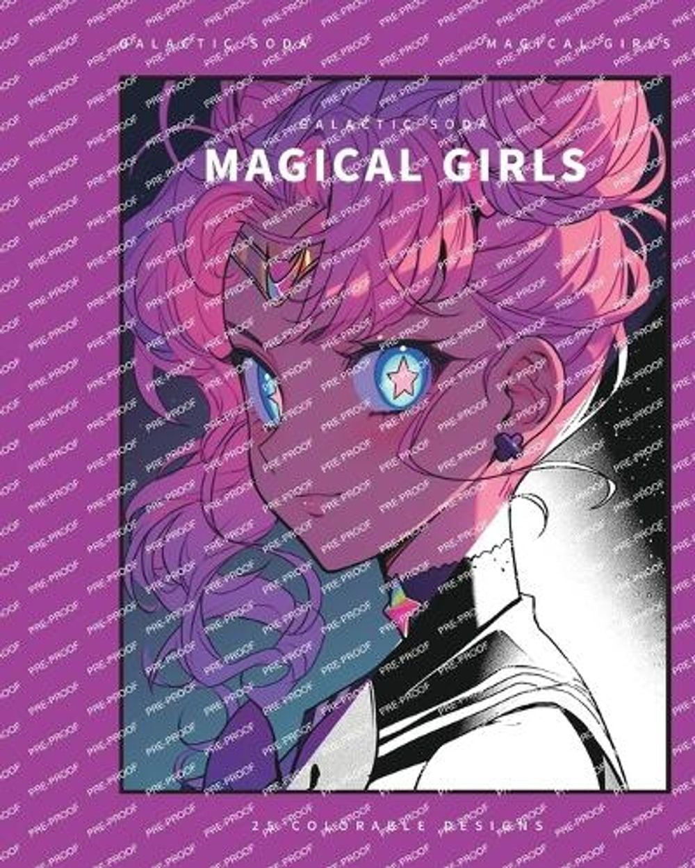 Magical Girls (Coloring Book): 25 Coloring Pages by Galactic Soda Paperback Book