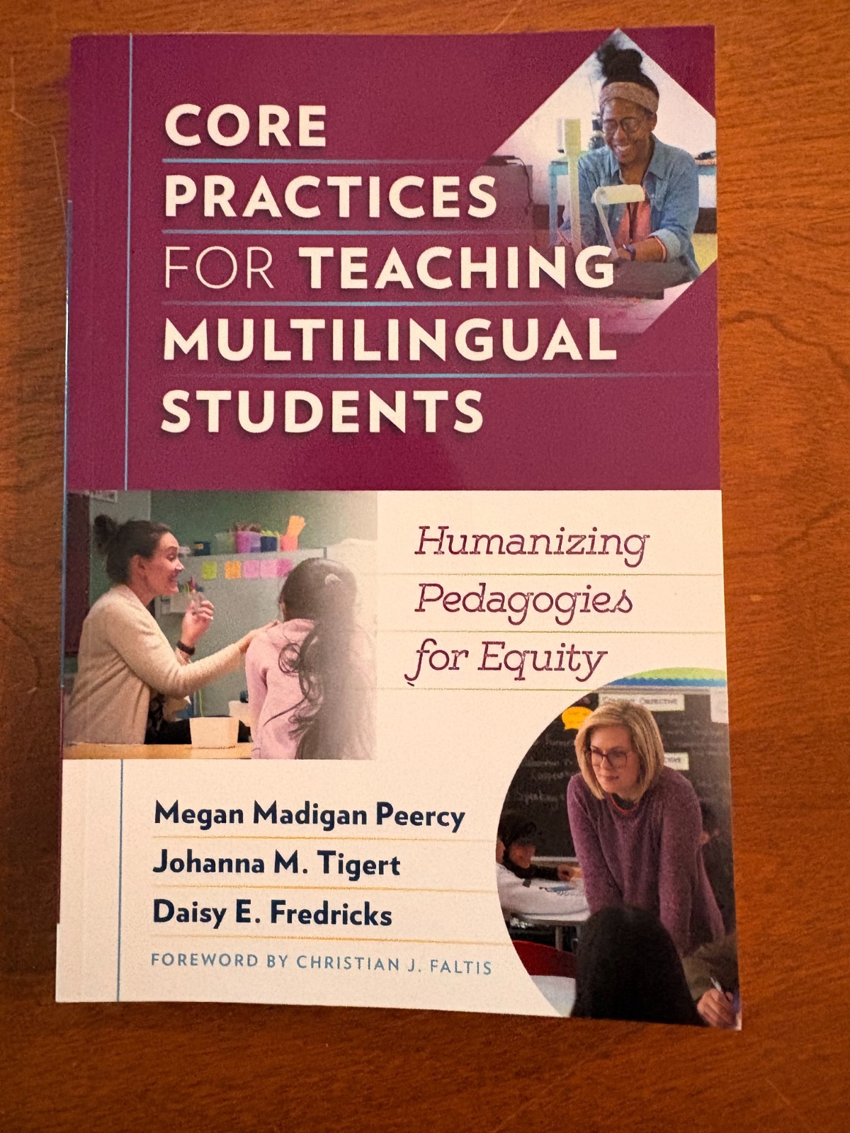 Core Practices for Teaching Multilingual Students – Peercy, Tigert, & Fredricks