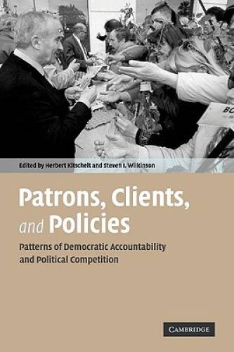 Patrons, Clients and Policies: Patterns of Democratic Accountability and – GOOD