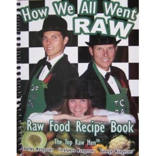 How We All Went RAW, Charles J. Nungessar (Author), Geo