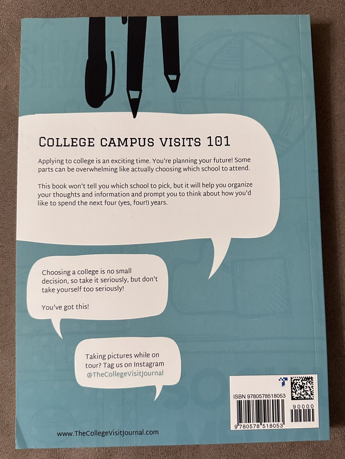 The College Visit Journal: Campus Visits Demystified Book by Danielle Marshall