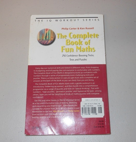 The Complete Book of Fun Maths: 250 Confidence Boosting Tricks, Tests and Puzzle