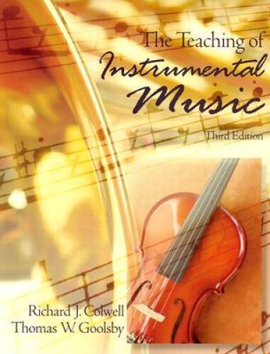 Teaching of Instrumental Music, The (3rd Edition) – Paperback – GOOD
