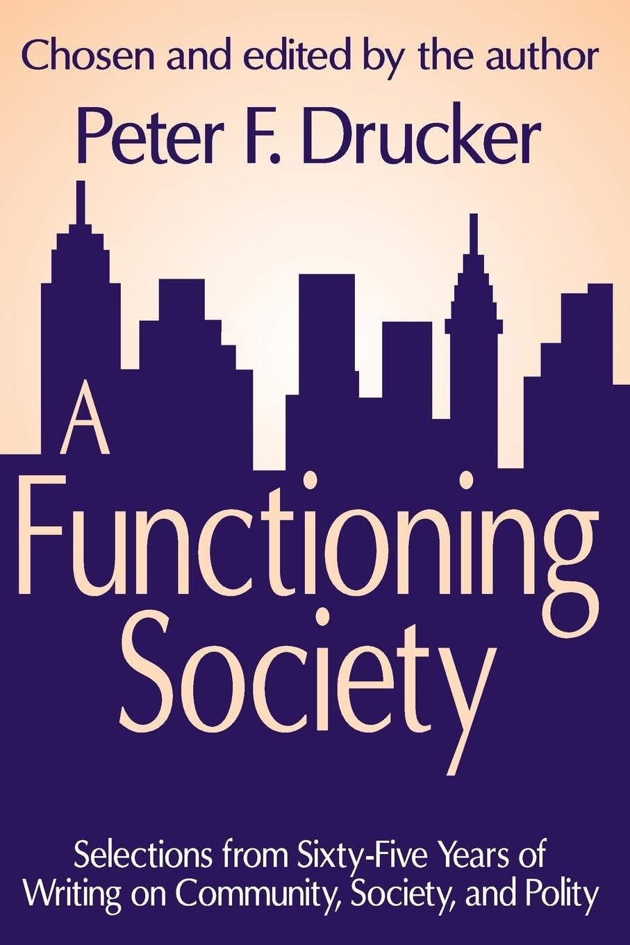 A Functioning Society: Community, Society, and Polity in the Twentieth Centu…