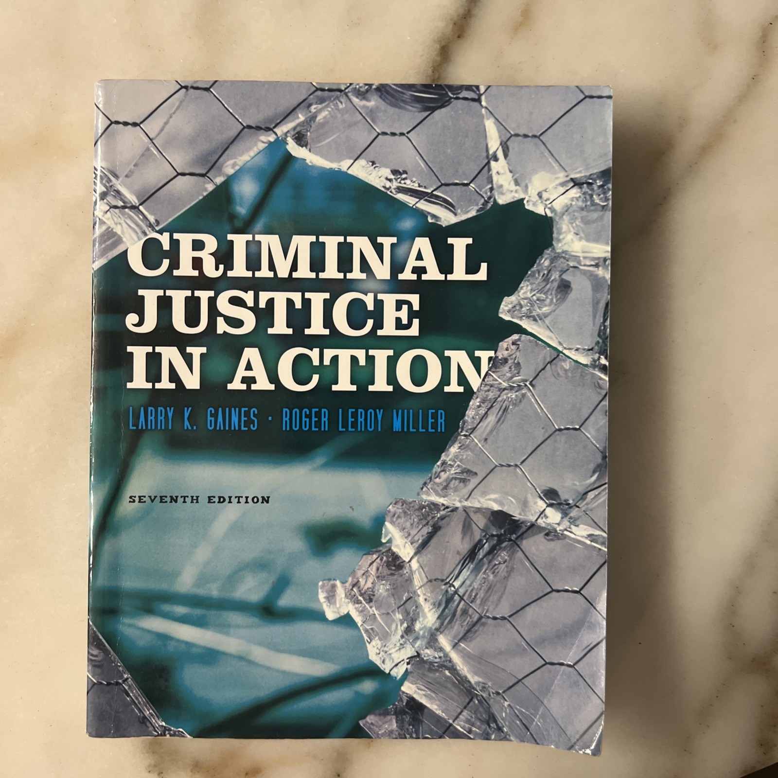 Criminal Justice In Action Seventh Edition