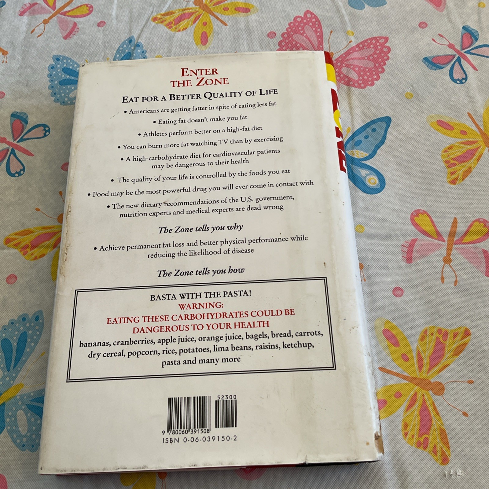 Enter The Zone A dietary Road Map To; Hardcover Barry Sears Ph.D