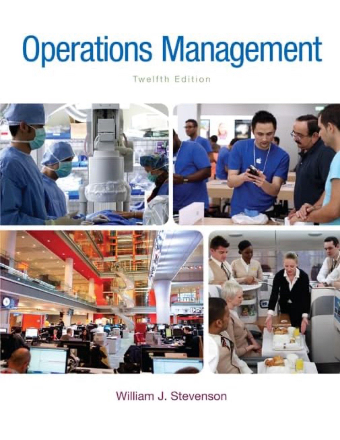 Operations Management by William J. Stevenson (2014, Hardcover)