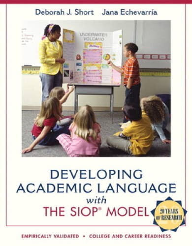 Developing Academic Language with the SIOP Model (SIOP Series) – GOOD