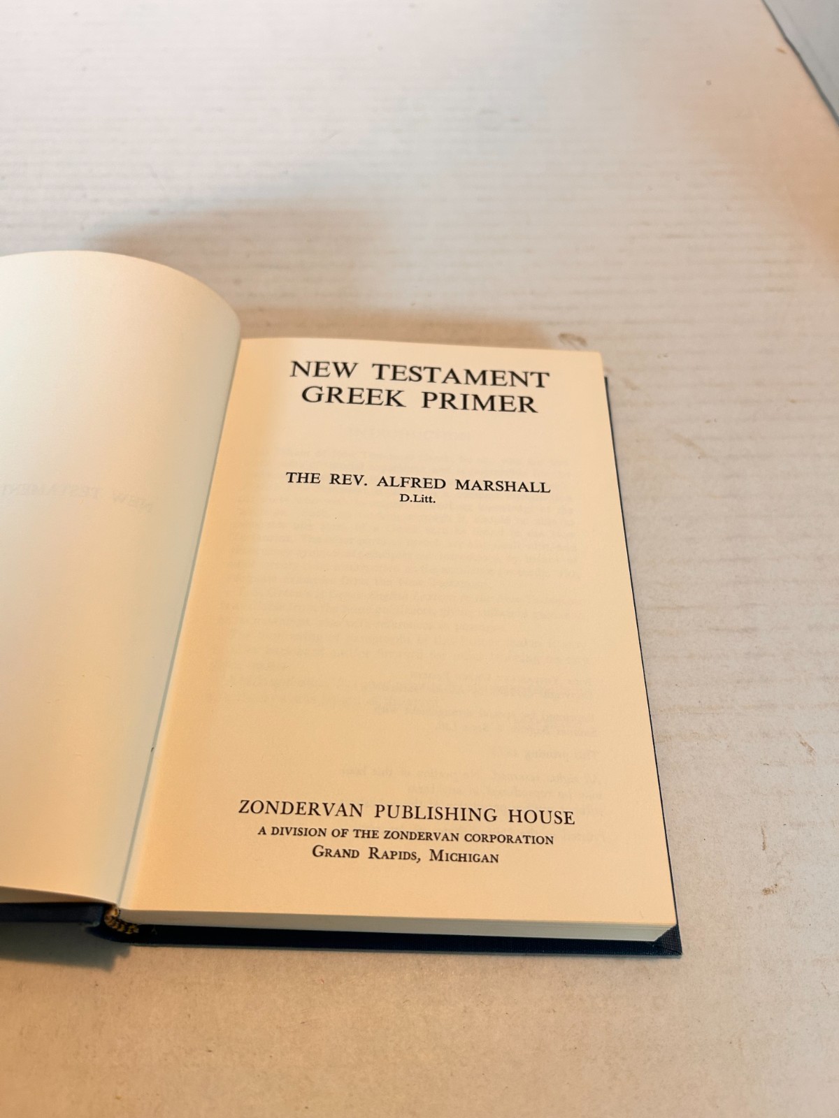 New Testament Greek Primer Hardcover The Rev. Alfred Marshall 1973