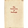 The Secret Lives of Fat People – Mildred Klingman MSW – Good – See condition…