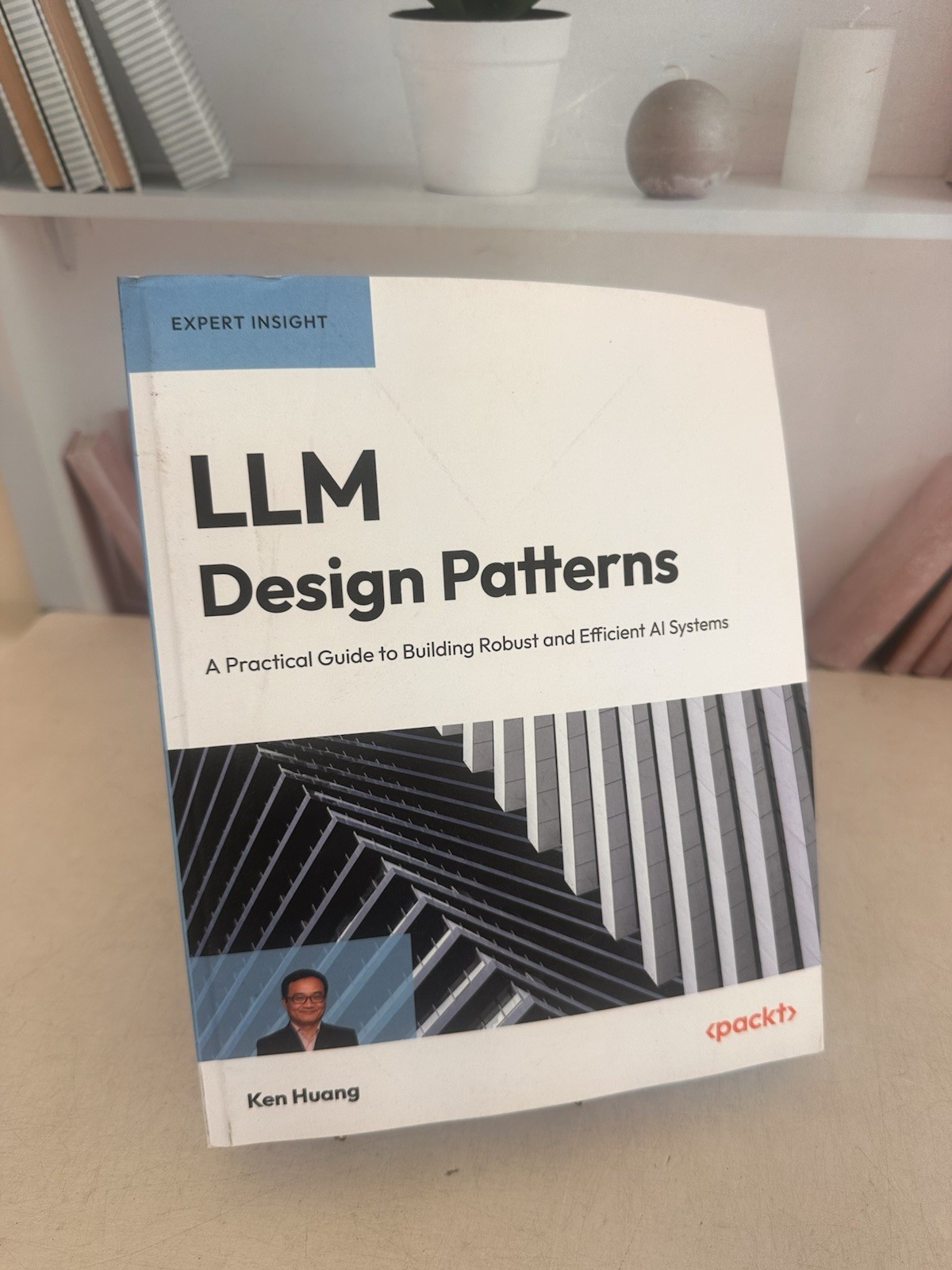 LLM Design Patterns: A Practical Guide to Building Robust and Efficient AI Syste