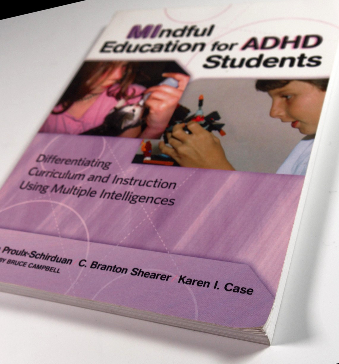 Mindful Education for ADHD Students Proulx-Schirduan Shearer Case 2009 Teaching
