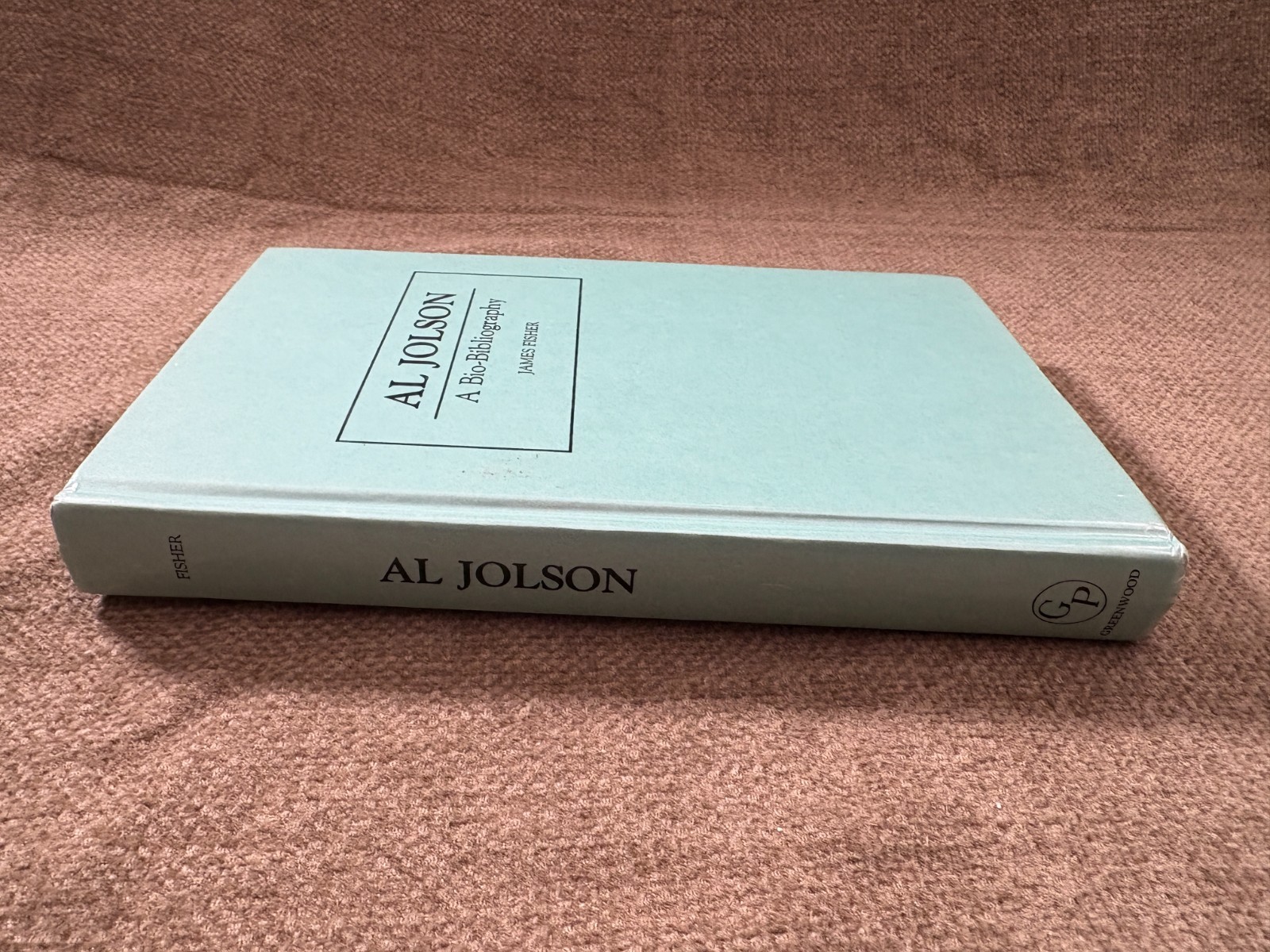 Al Jolson Bio-Bibliography James Fisher 1994 Hardcover Reference Book