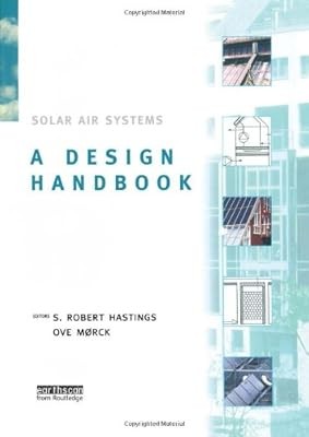 Solar Air Systems: A Design Handbook, Hastings, Robert, Used; Very Good Book