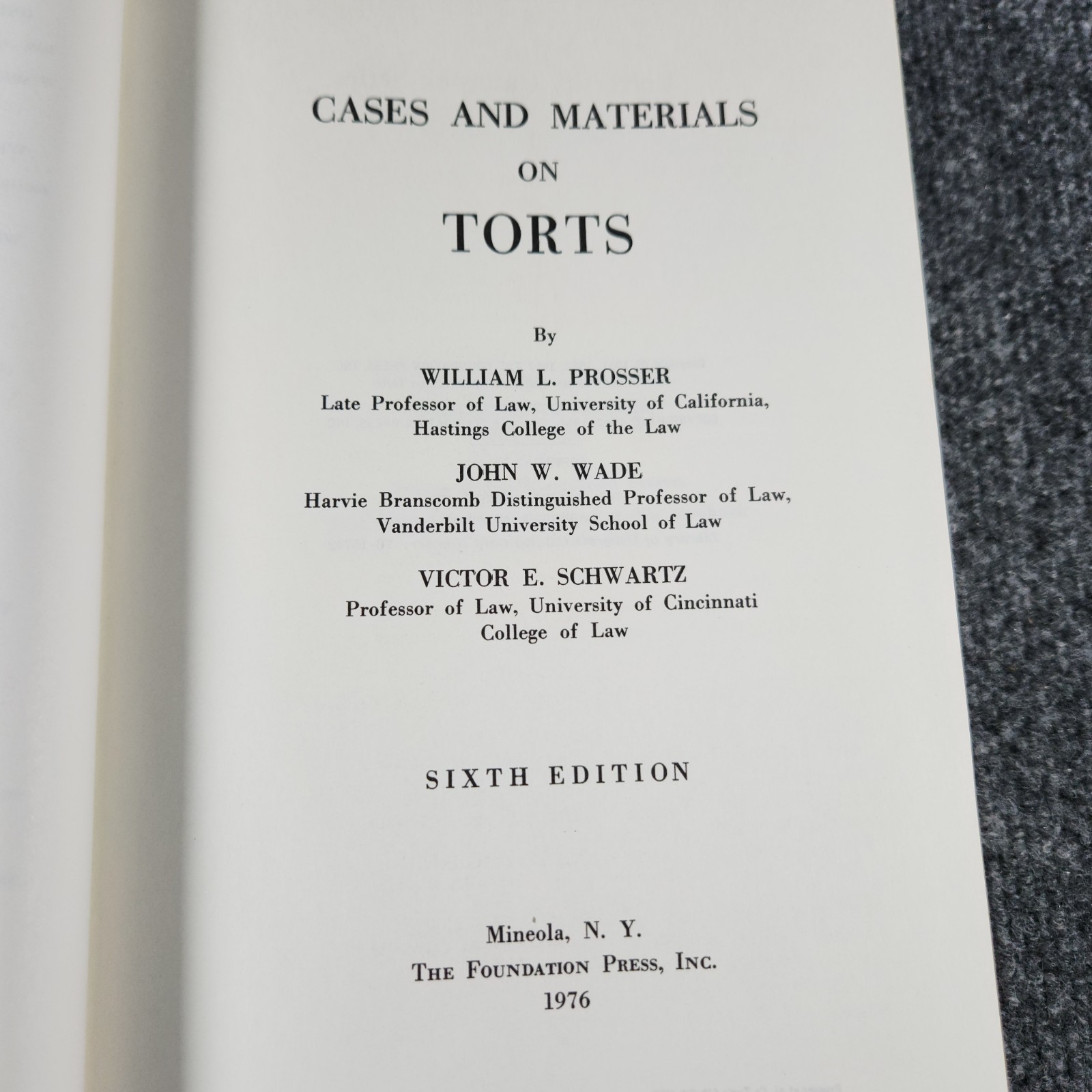 Torts Cases and Materials Prosser Smith Schwartz University Casebook Series 1976