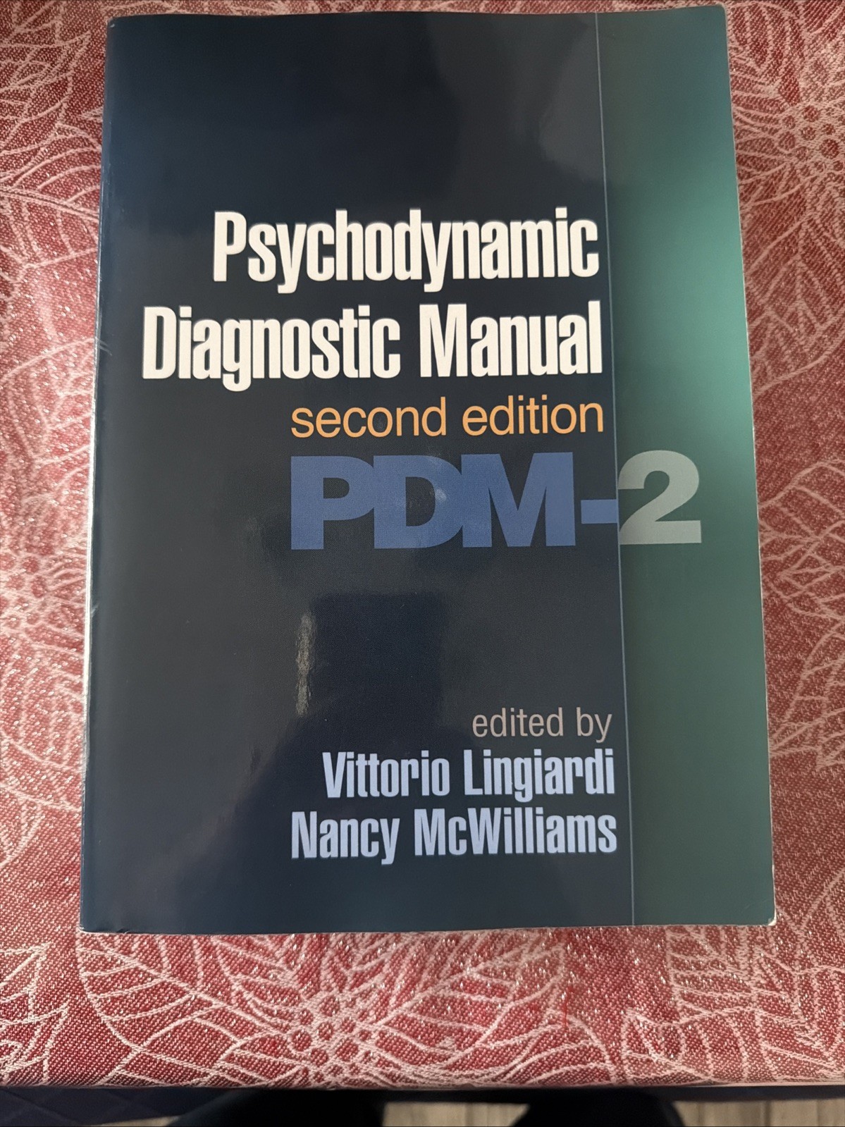 Psychodynamic Diagnostic Manual, Second Edition: PDM-2 by Vittorio Lingiardi