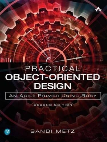Practical Object-Oriented Design in Ruby: An Agile Primer ( – VERY GOOD