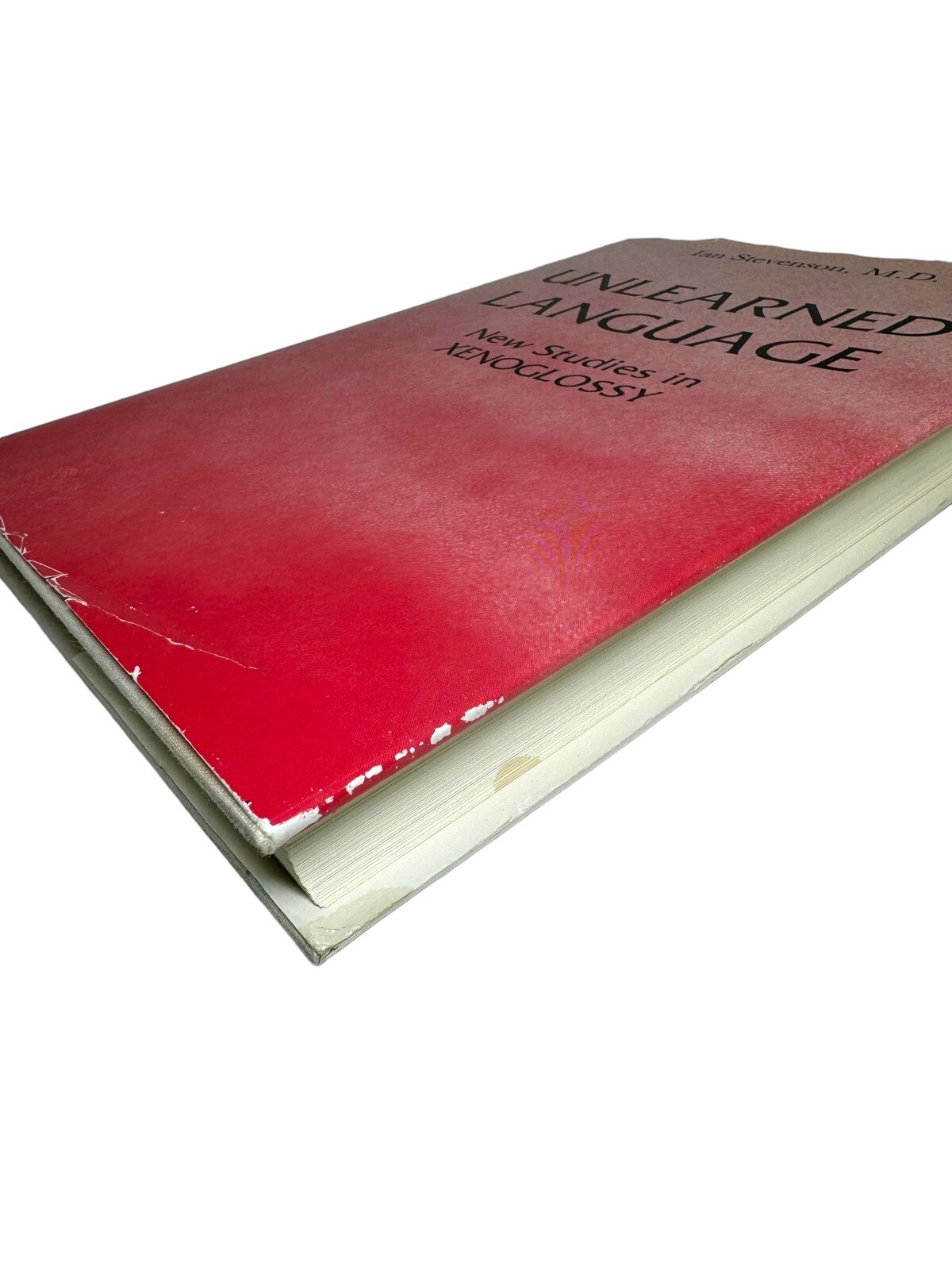 1985 Unlearned Language New Studies in Xenoglossy Hardcover Ian Stevenson M.D.