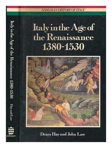 Italy in the Age of the Renaissance, 1380-1530 (Longman History of Italy)