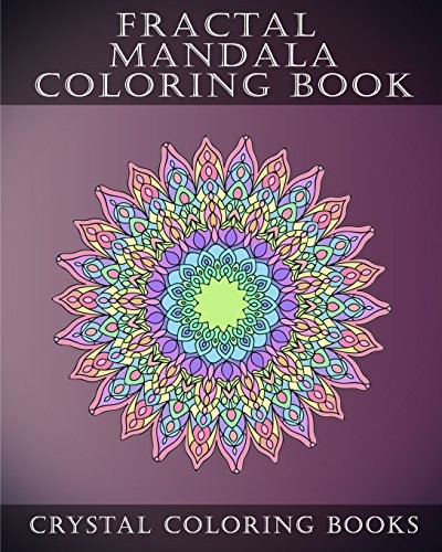 FRACTAL MANDALA COLORING BOOK: 30 FRACTAL MANDALA COLORING By Crystal Coloring