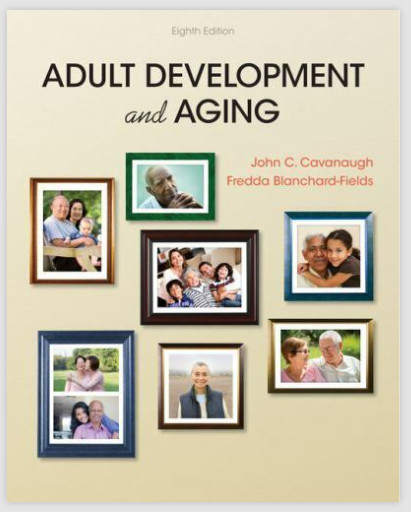 Mindtap Course List Ser.: Adult Development and Aging by John C. Cavanaugh…