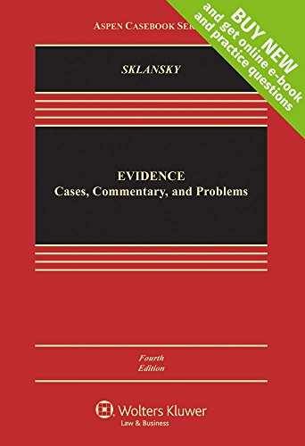 Evidence: Cases, Commentary, – Hardcover, by Sklansky David Alan – Acceptable n