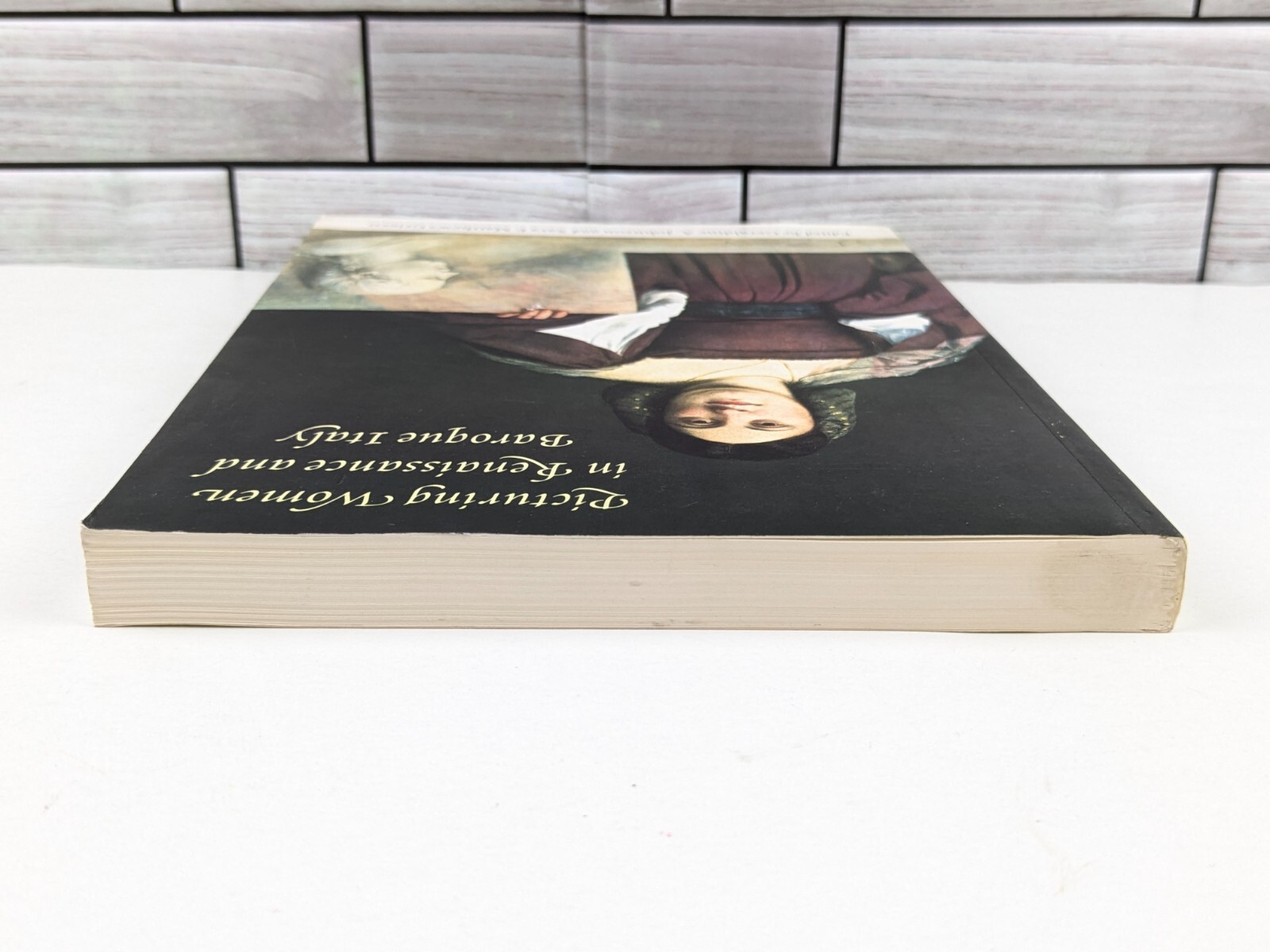 Picturing Women in Renaissance and Baroque Italy 1997 Paperback