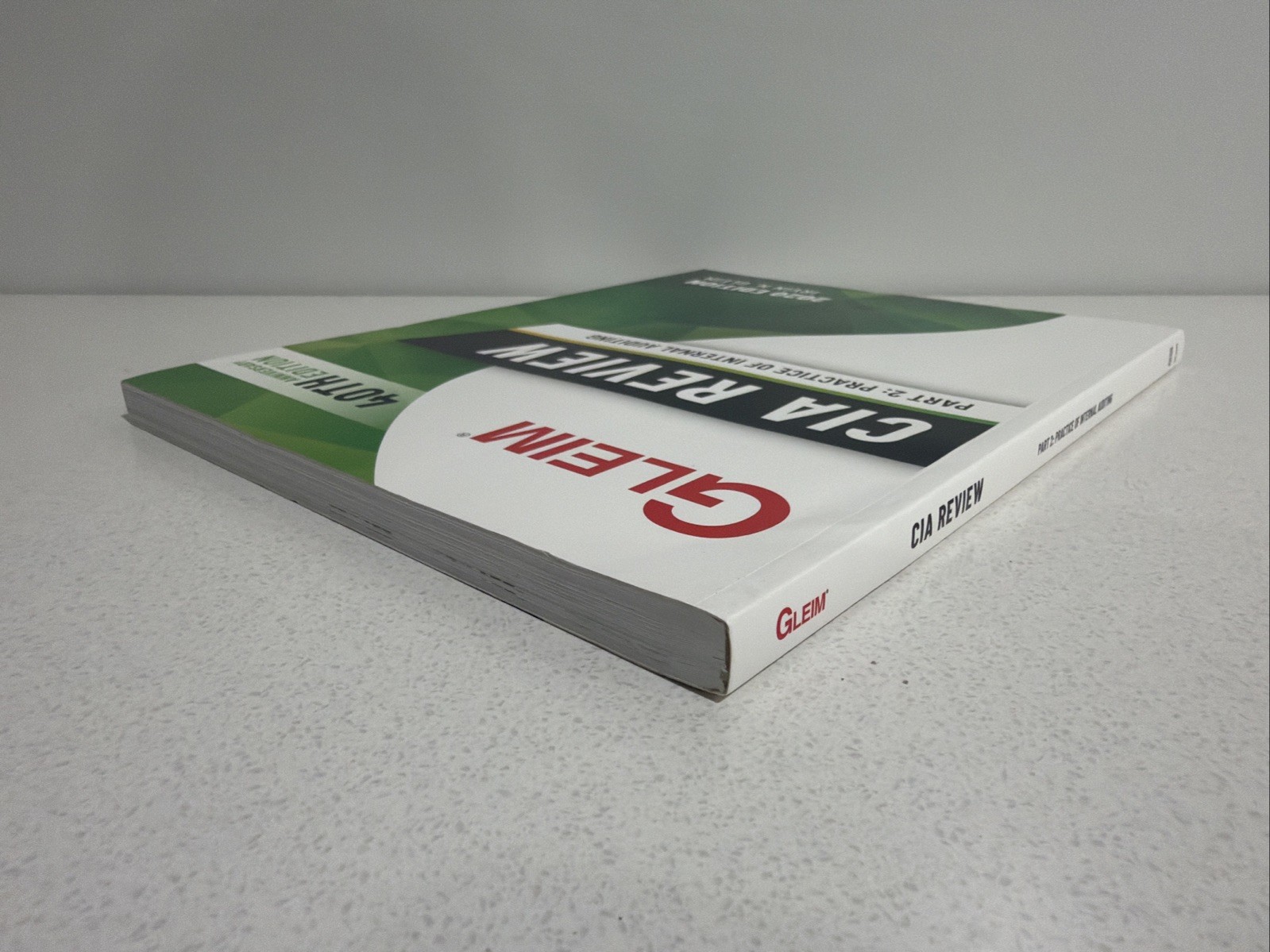 2020 Gleim CIA Review Part 2: Practice of Internal Auditing 40th Anniversary Ed.