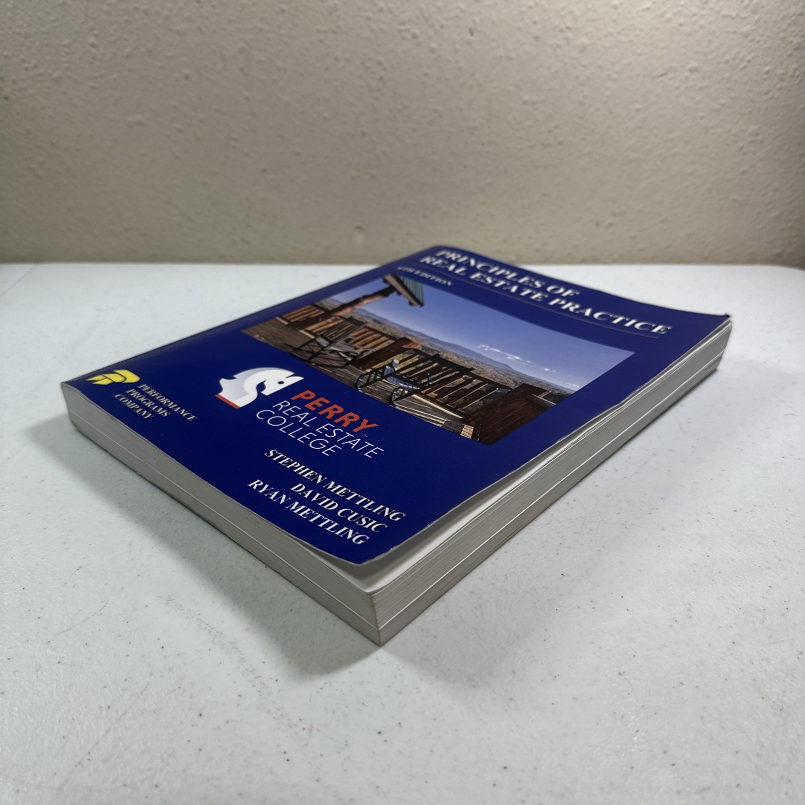 Principles of Real Estate Practice: Perry Real Estate College Edition – Mettling
