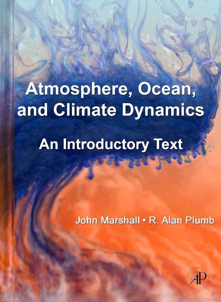 Atmosphere, Ocean and Climate Dynamics: An Introductory Text (International …