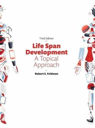 Life Span Development: A Topical – Hardcover, by Robert S. Feldman – Good