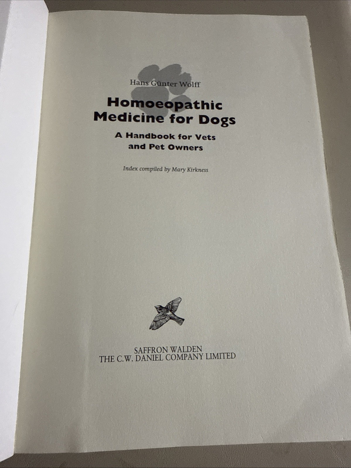 HOMOEOPATHIC MEDICINE FOR DOGS: A HANDBOOK FOR VETS Pet Owners By Wolff 1998 PB