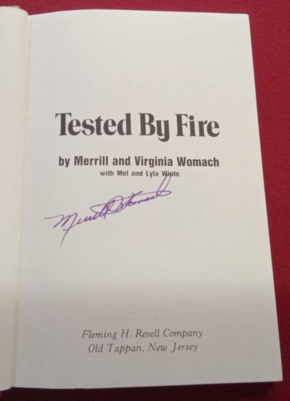 SIGNED Tested By Fire 1976 HCDJ True Story Of Courage & Faith Merrill Womach