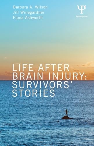 Life After Brain Injury: Survivors… by Wilson, Barbara A. Paperback / softback