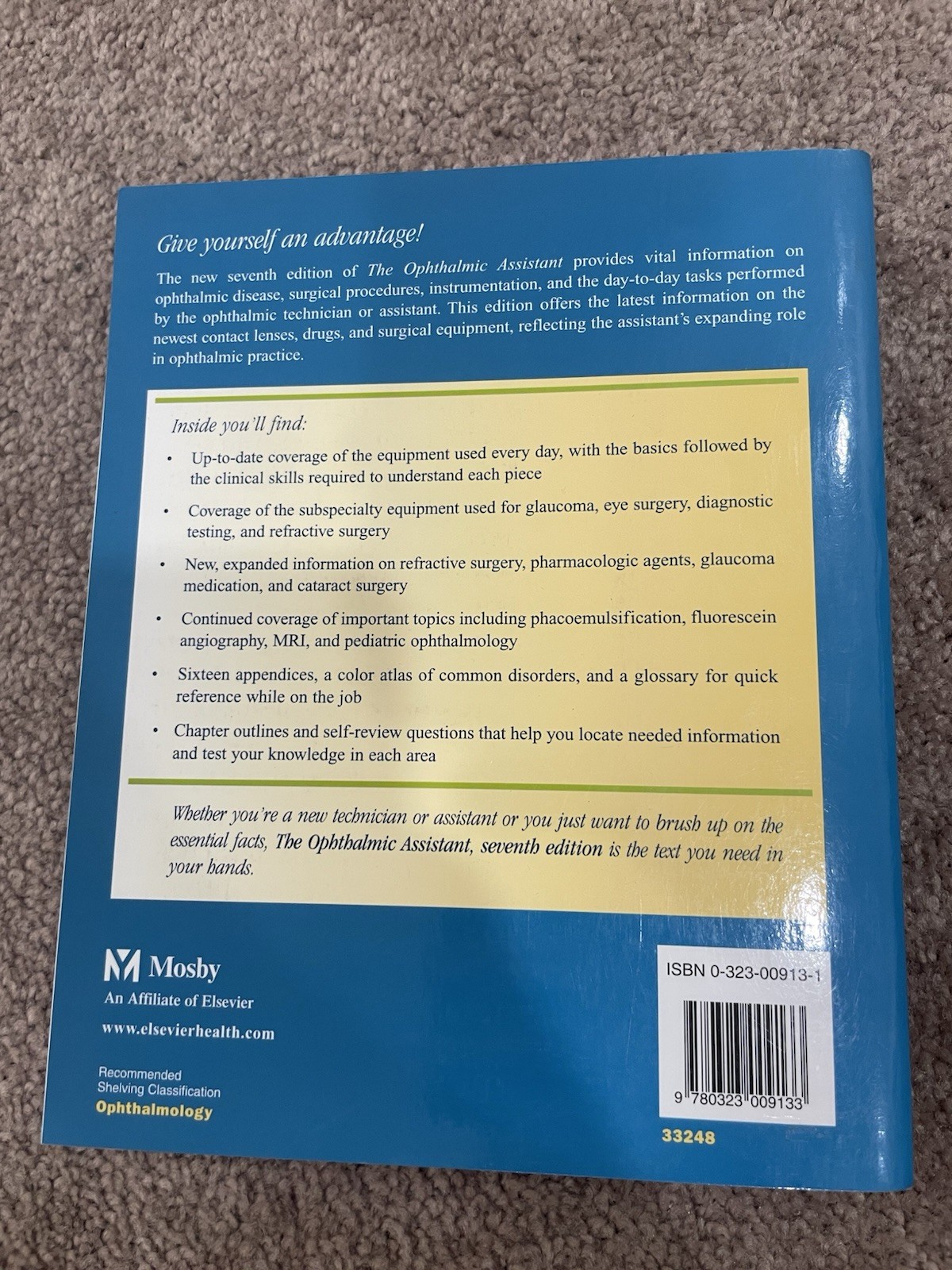 The Ophthalmic Assistant: A Guide for Ophthalmic Medical Personnel
