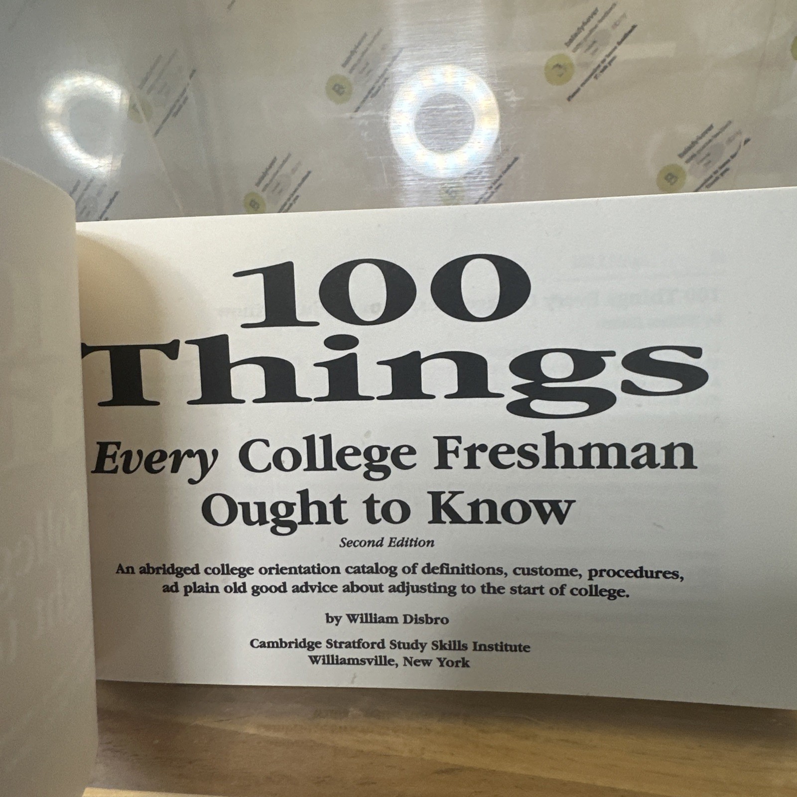 100 Things Every College Freshman Ought to Know 2nd Edition 2007 William Disbro
