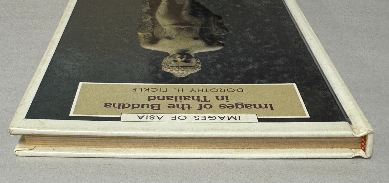 Images of the Buddha in Thailand Hardcover by Dorothy H. Fickle