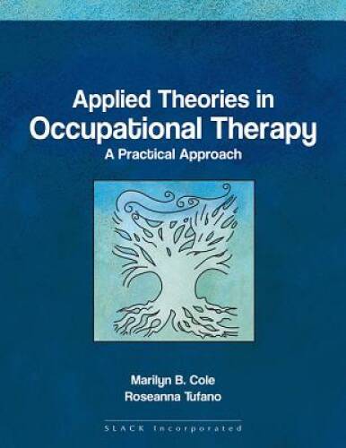 Applied theories in Occupational Therapy – Paperback – GOOD