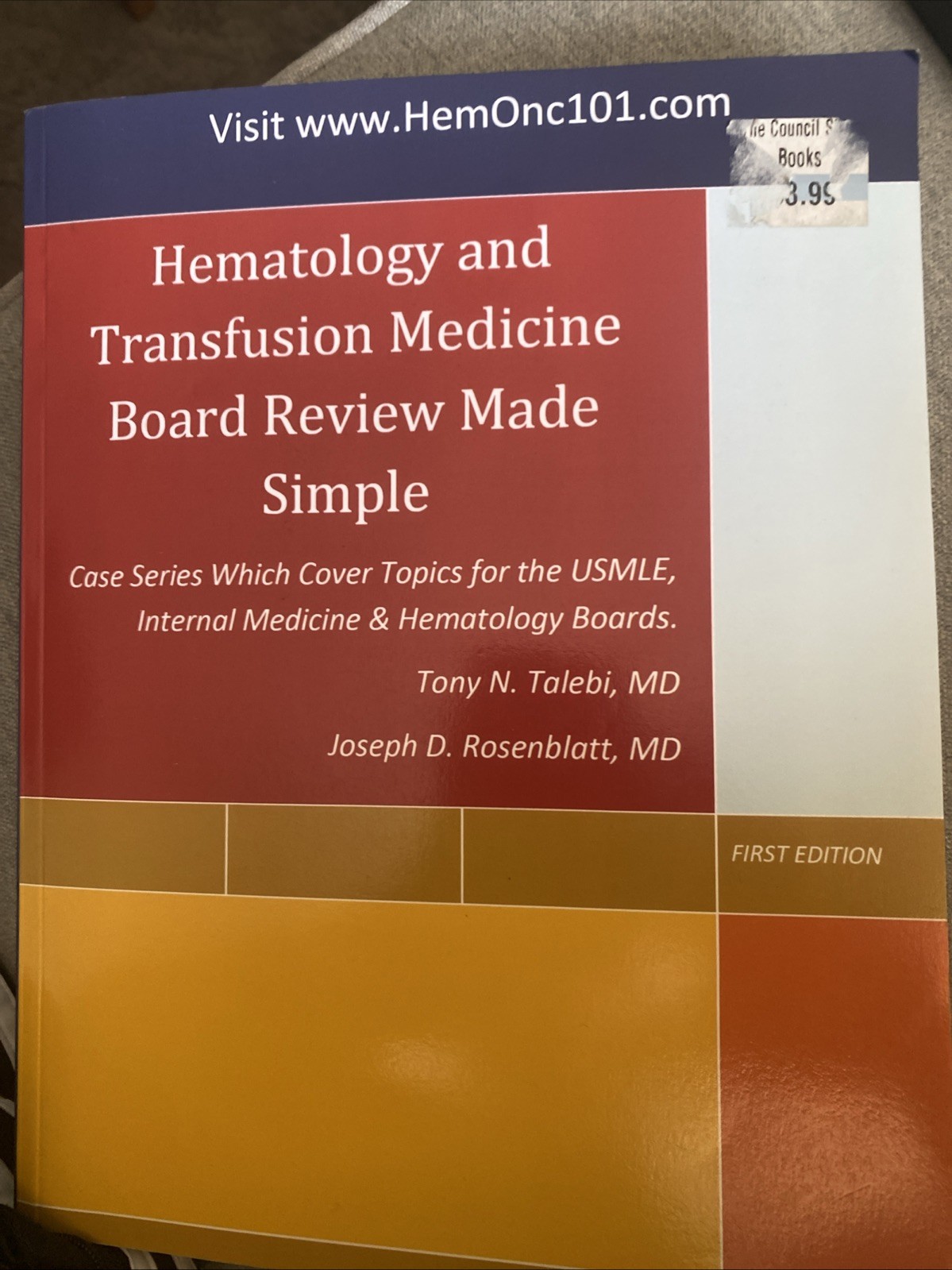 HEMATOLOGY AND TRANSFUSION MEDICINE BOARD REVIEW MADE By Tony N. Talebi & Joseph