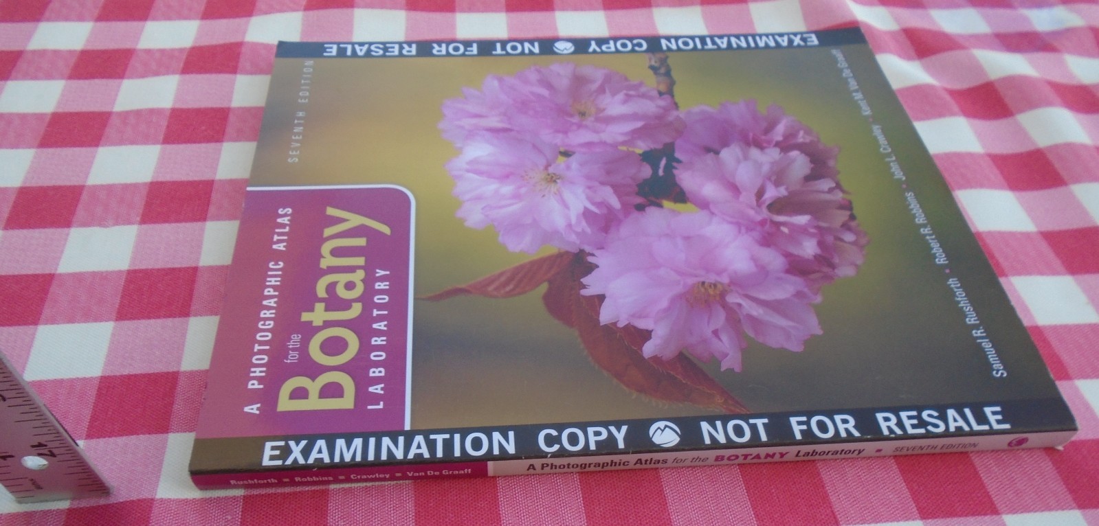 A Photographic Atlas for the Botany Laboratory 7th Edition By Samuel R. Rushfort