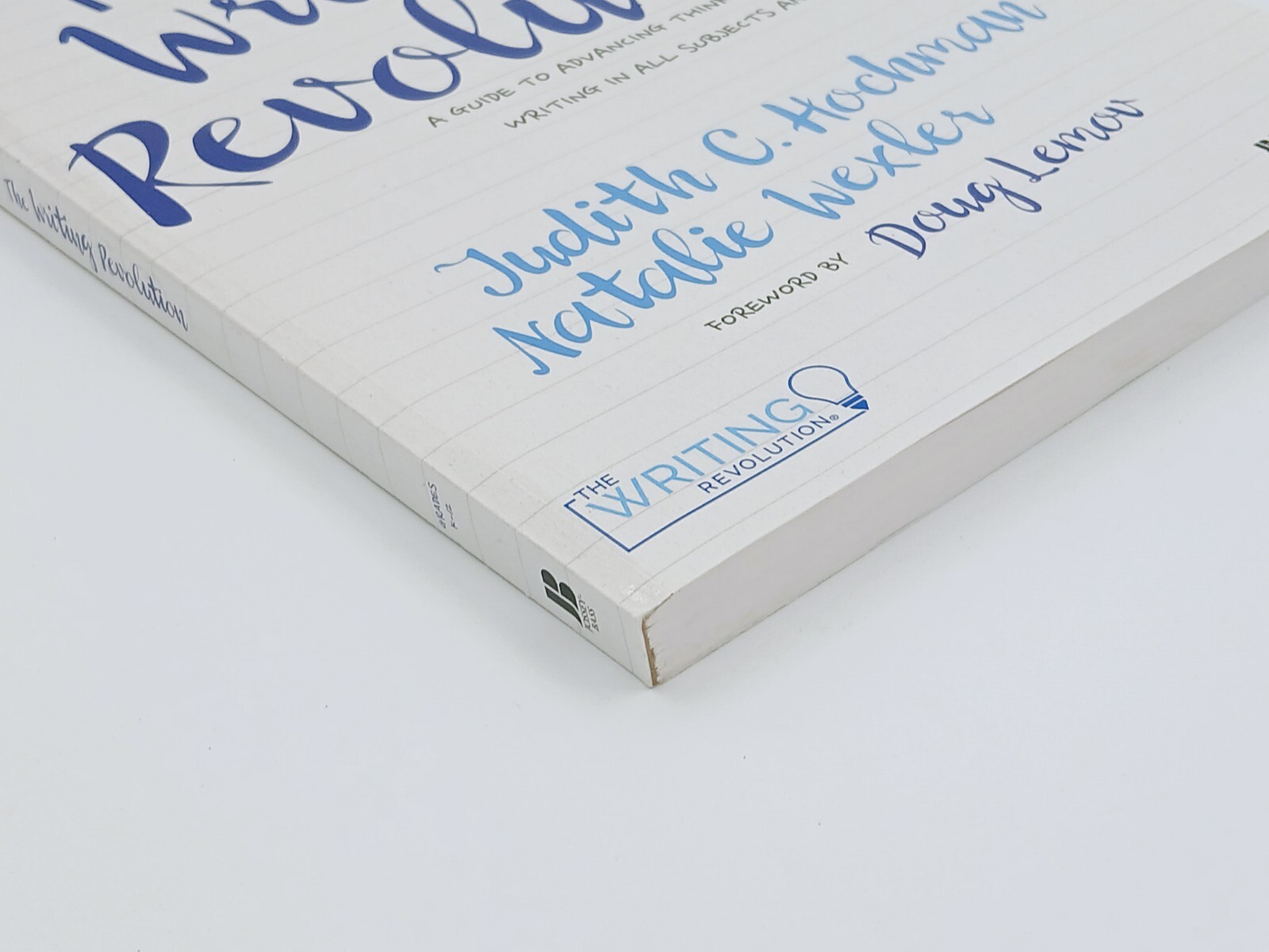 The Writing Revolution: A Guide To Advancing Thinking Through Writing In V Good.