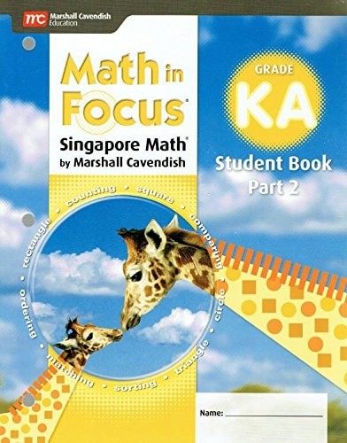 Math in Focus Singapore Math, Grade K, Level A, Student Book, Part 2, 2018 by HO