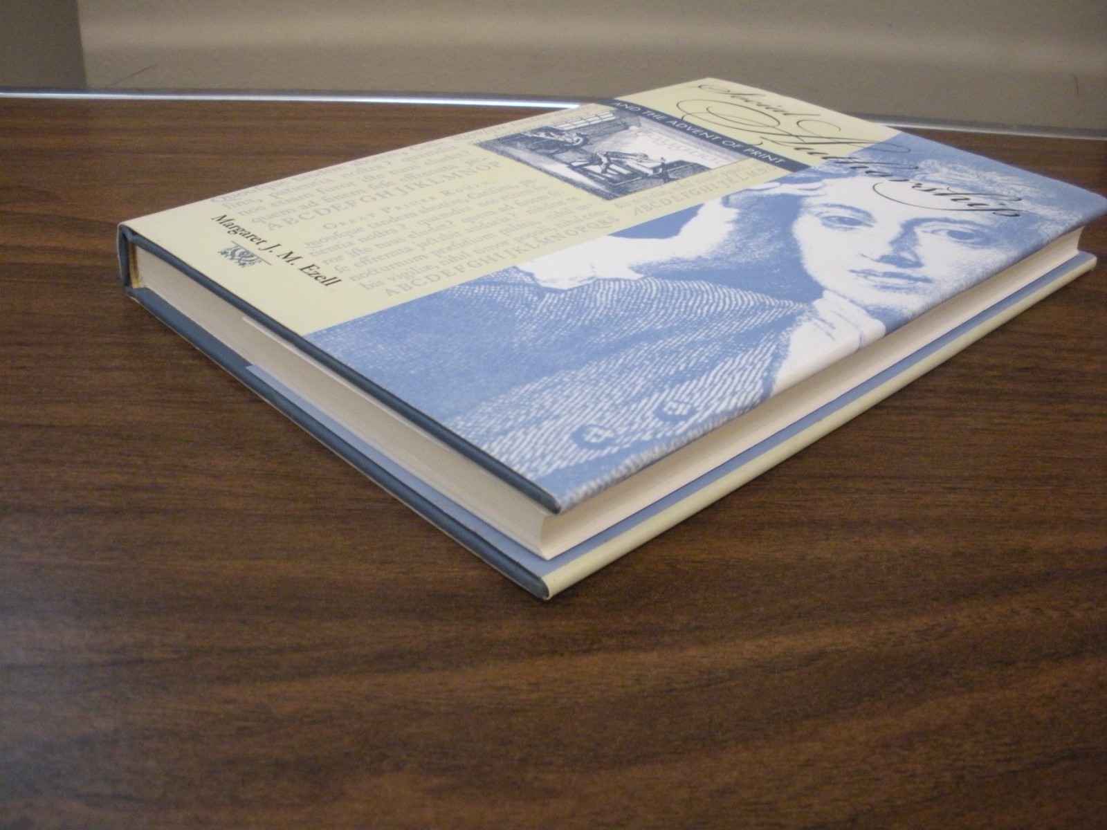Social Authorship and the Advent of Print by Ezell
