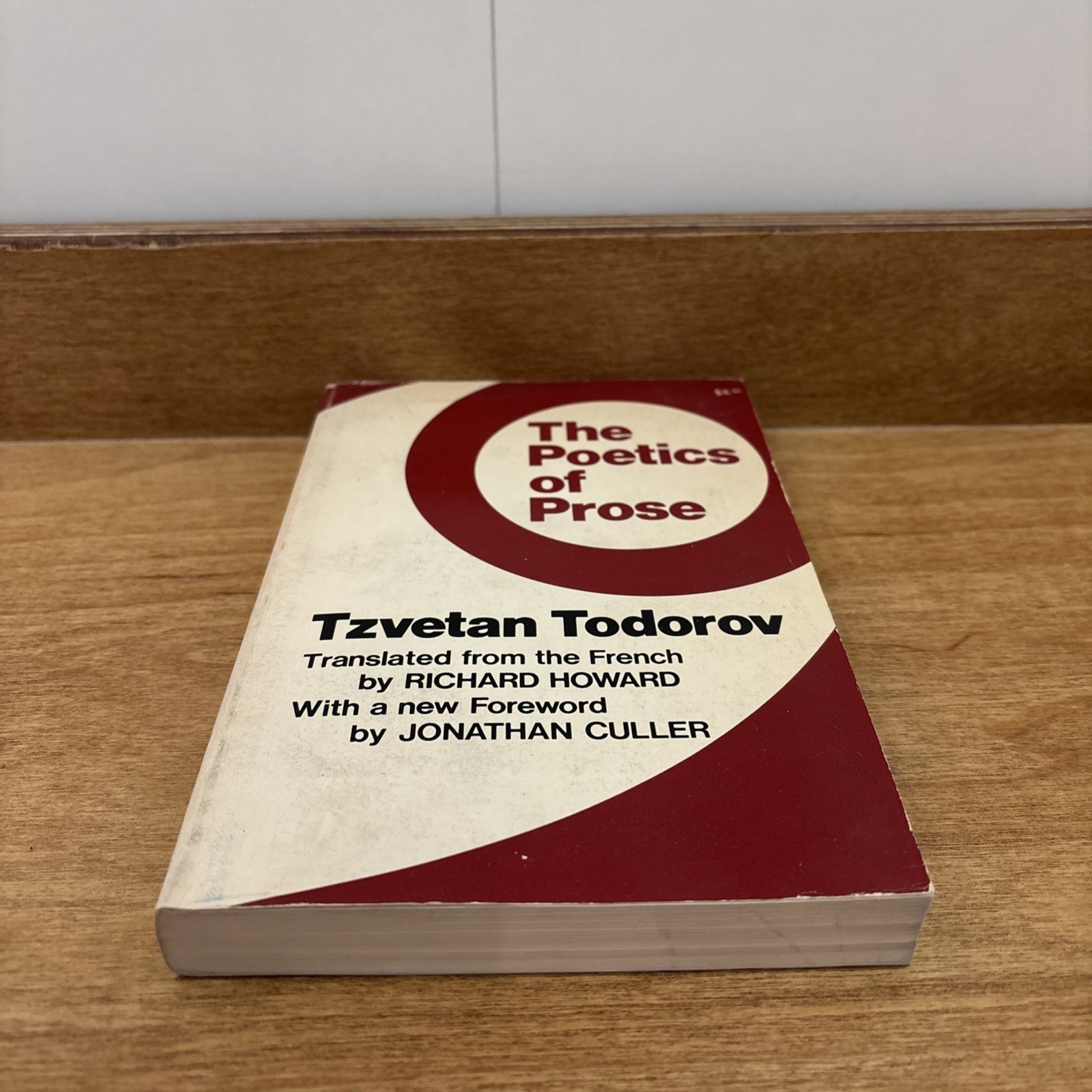 THE POETICS OF PROSE (ENGLISH AND FRENCH EDITION) By Tsvetan Todorov & Richard