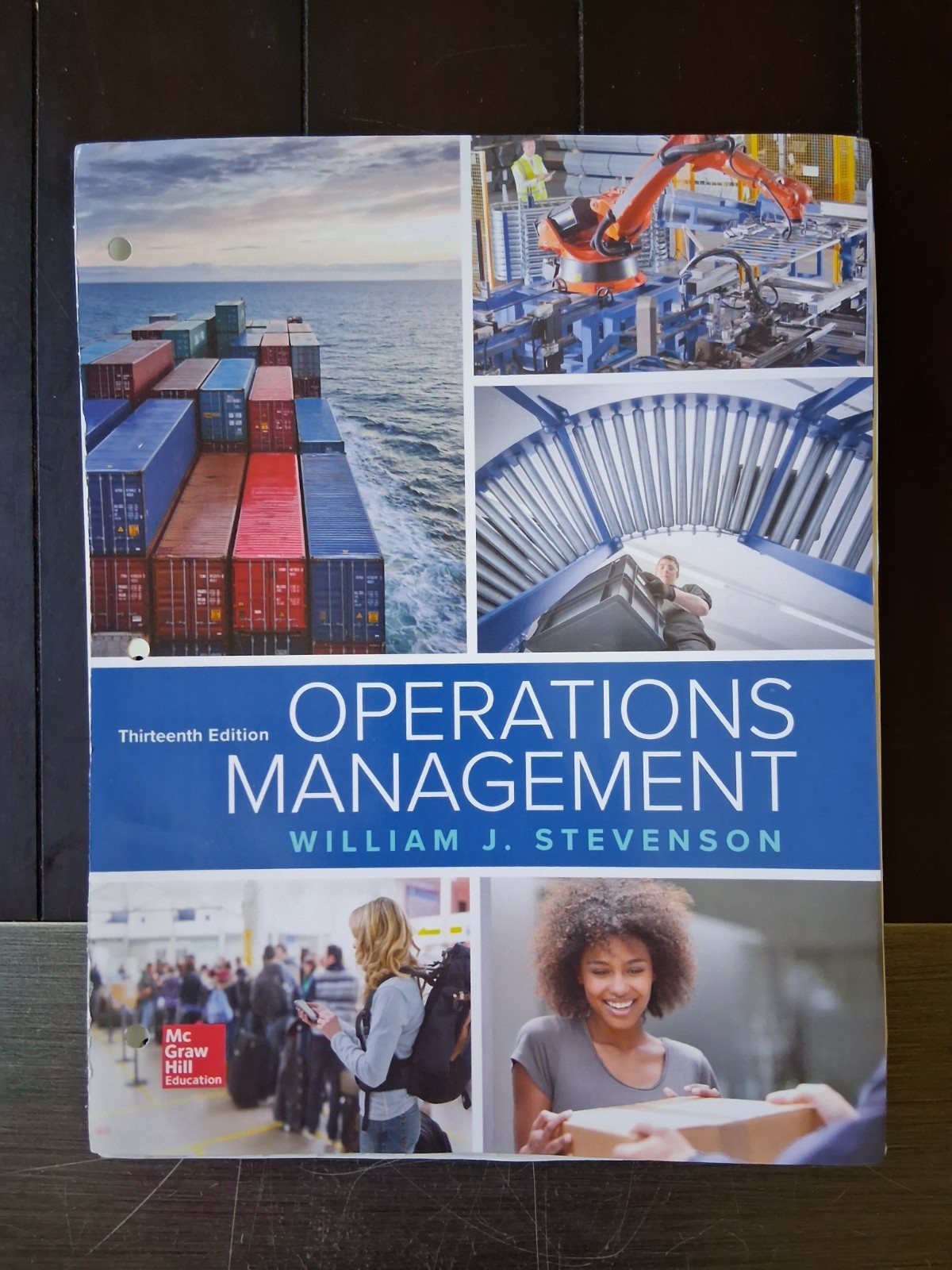 Operations Management 13th Ed. by William J. Stevenson 2018 looseleaf