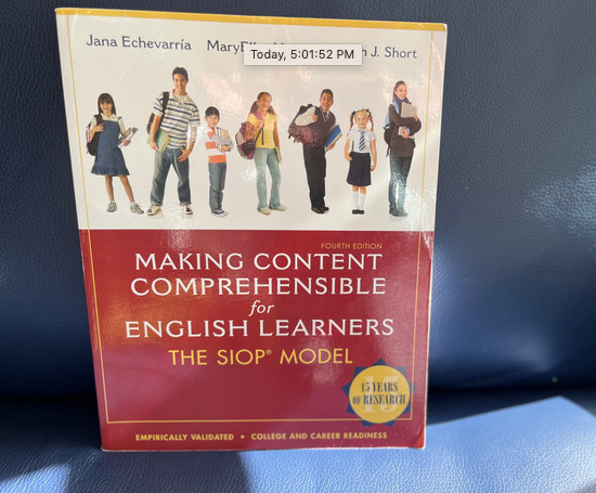SIOP Ser.: Making Content Comprehensible for English Learners : The SIOP…