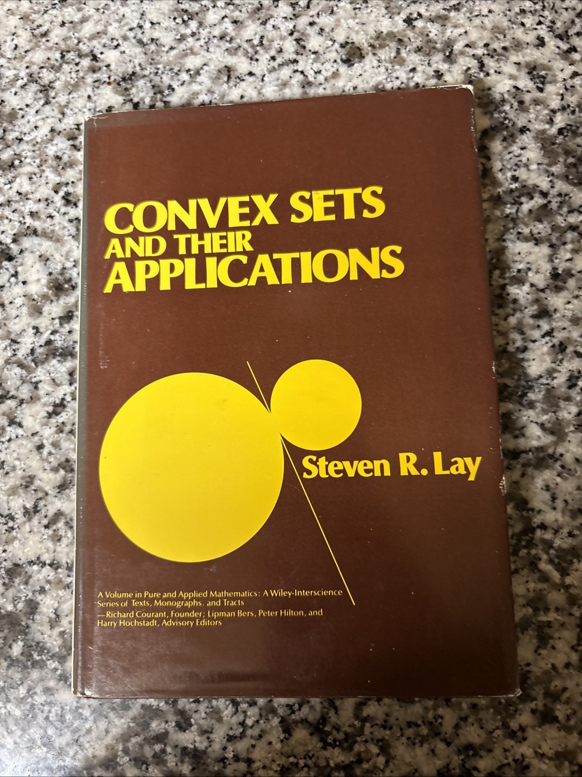 Convex Sets and Their Applications Hardcover Steven R. Lay