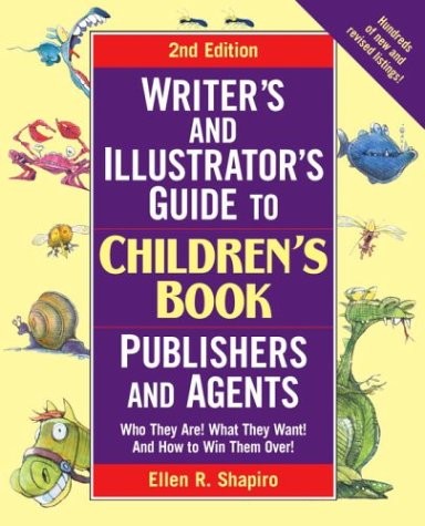 WRITER’S & ILLUSTRATOR’S GUIDE TO CHILDREN’S BOOK By Ellen R. Shapiro BRAND NEW