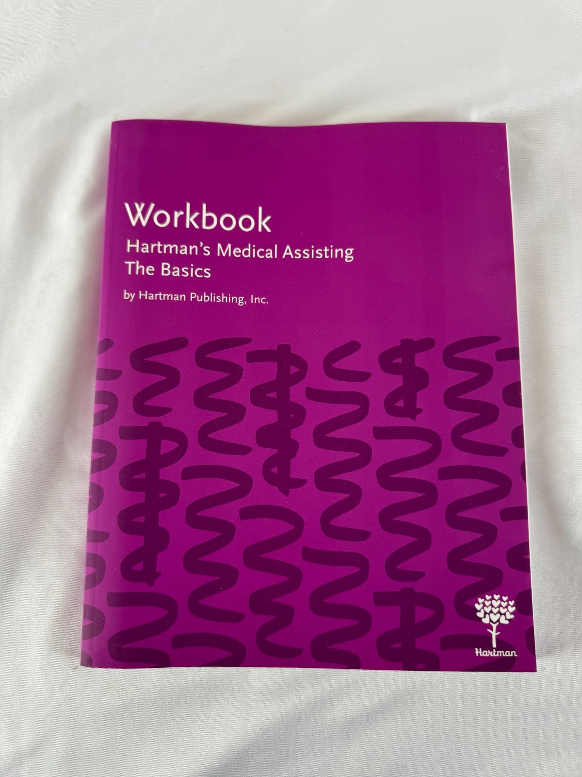 Hartman’s Medical Assisting: The Basics Complete Learning Package with Workbook