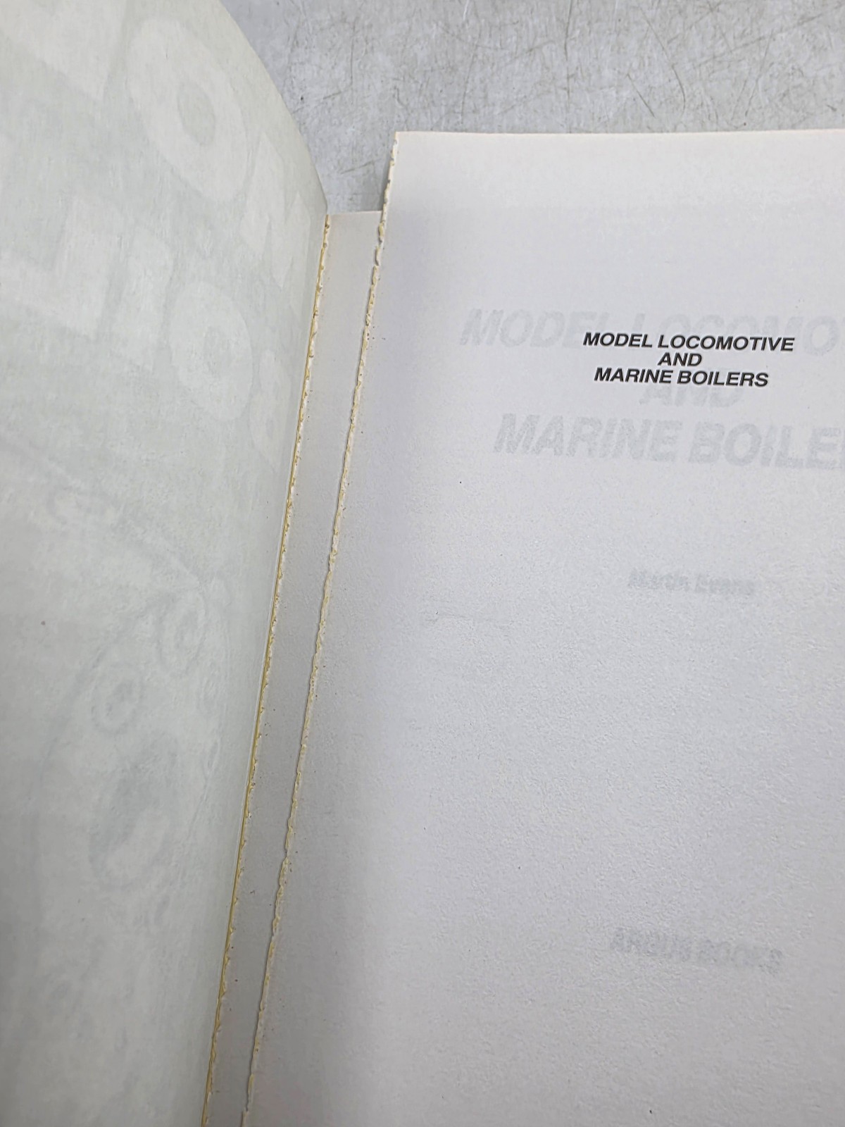 MODEL LOCOMOTIVE AND MARINE BOILERS Martin Evans TPB~ 190 pgs~ 1988